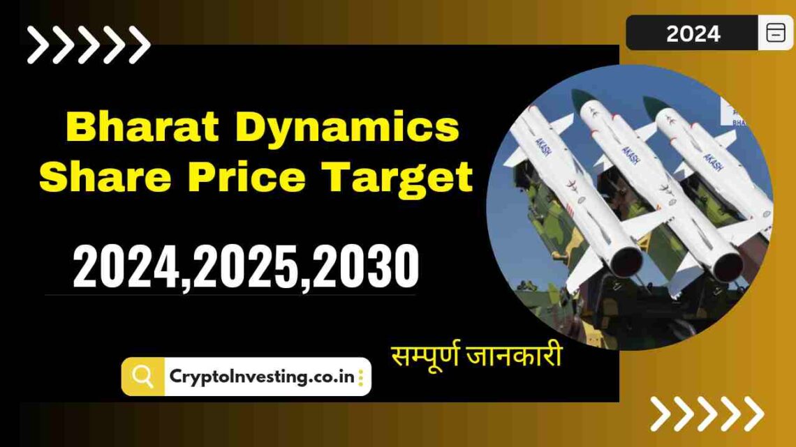 Bharat Dynamics (BDL) Share Price Target 2024, 2025, 2027, 2030 (Long Term Investing) 