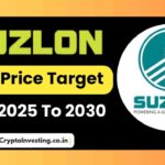 Suzlon Share Price Target 2024, 2025, 2026 To 2030 (Long-Term Investing) 